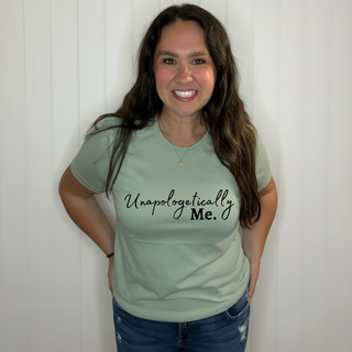 Unapologetically Me Tee