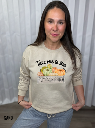 Take me to the Pumpkin Patch Sweatshirt