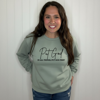 Put God First Sweatshirt