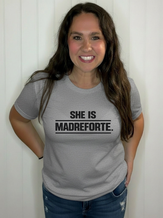 She is MadreForte  T-Shirt