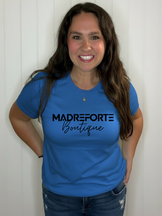 MadreForte Boutique Bold Tee
