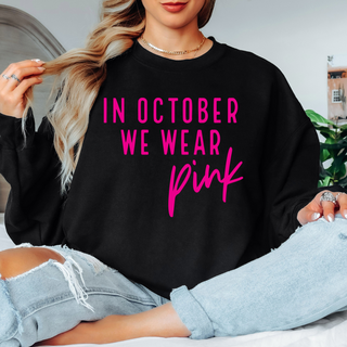 In October We Wear Pink sweatshirt