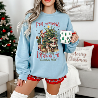 About to Deck These Halls Sweatshirt