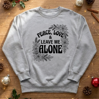 Peace, Love & Leave Me Alone Graphic Crew Sweatshirt
