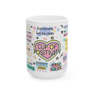 “Cup of Positivity” Inspirational Self-Care Coffee Mug 15oz