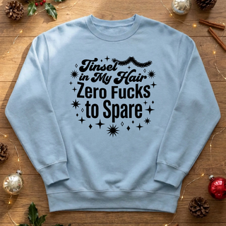 Tinsel in My Hair Zero Fs to Spare Graphic Crew Sweatshirt