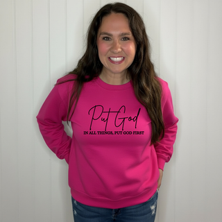 Put God First Sweatshirt