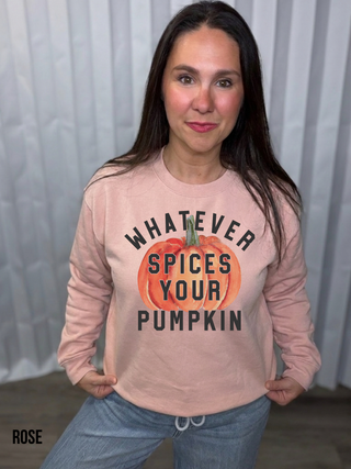 Whatever Spices Your Pumpkin Sweatshirt