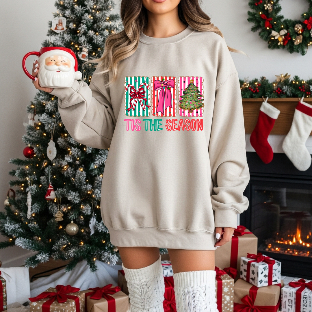 Tis the Season  sweatshirt