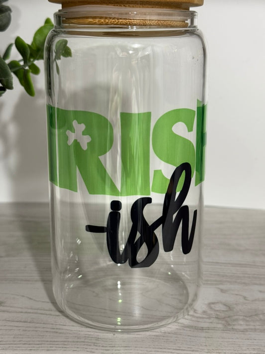 Irish-ish| Sipper Glass, 16 oz