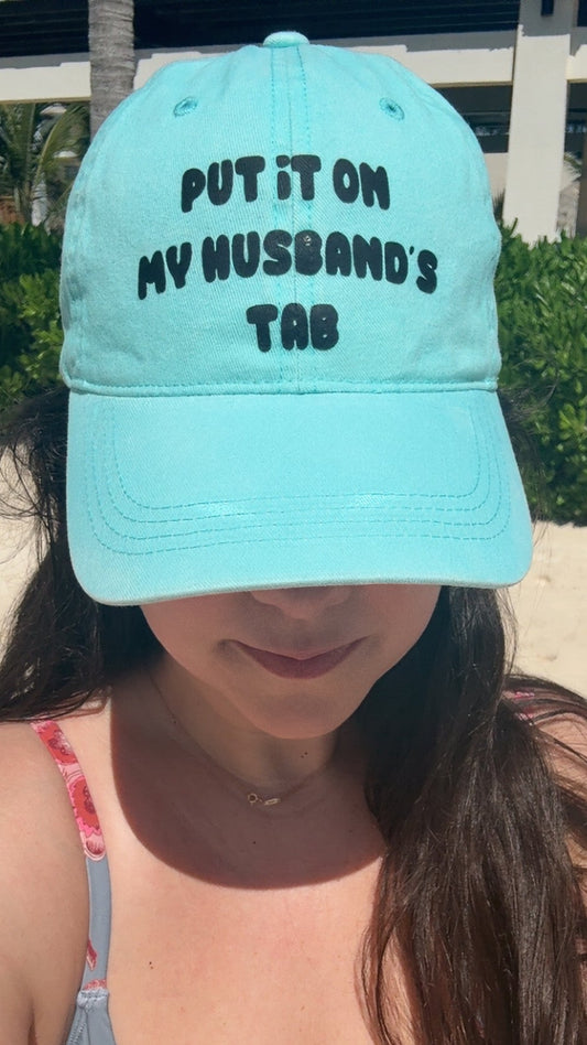 Put it on my husband tab Hat