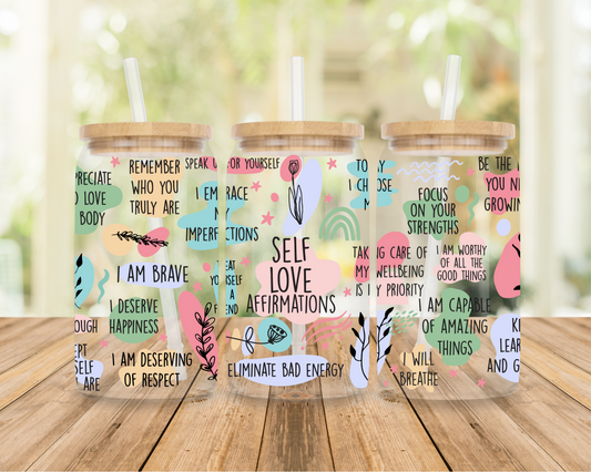 Self Love Affirmations| Sipper Glass, 16oz