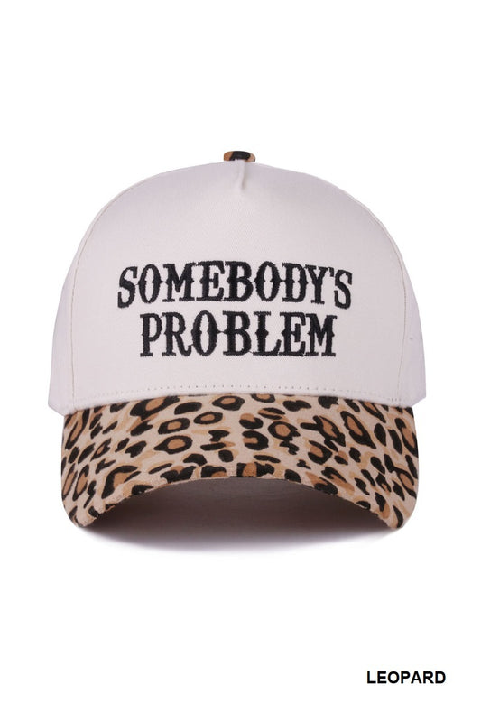 Somebody's Problem  Baseball cap