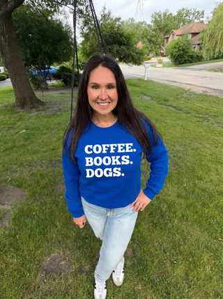 Coffee. Books. Dogs | Sweatshirt