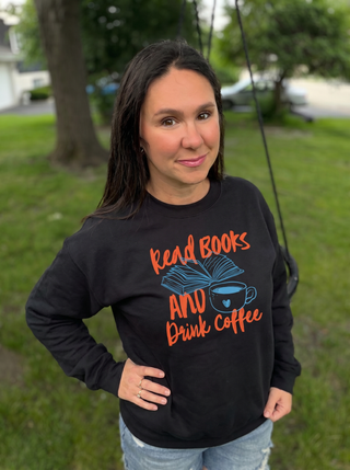 Read Books & Drink Coffee Sweatshirt