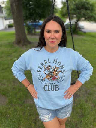 Feral Moms Club Sweatshirt