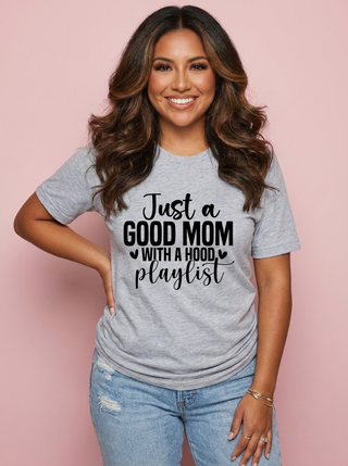 Mom with Hood Playlist T Shirt