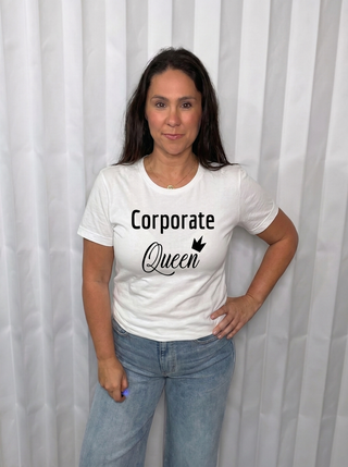 Corporate Queen | T-Shirt