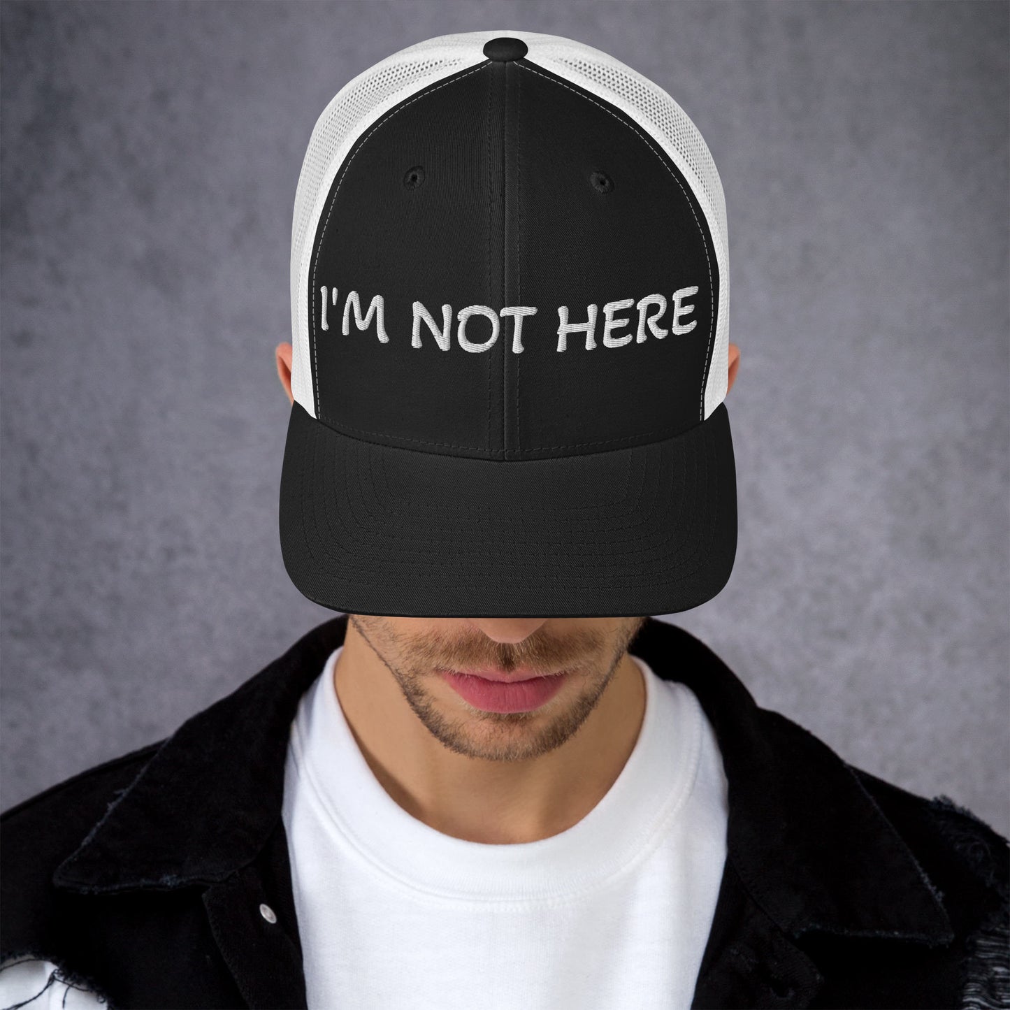 I am not here | Trucker Cap MadreForte LLC