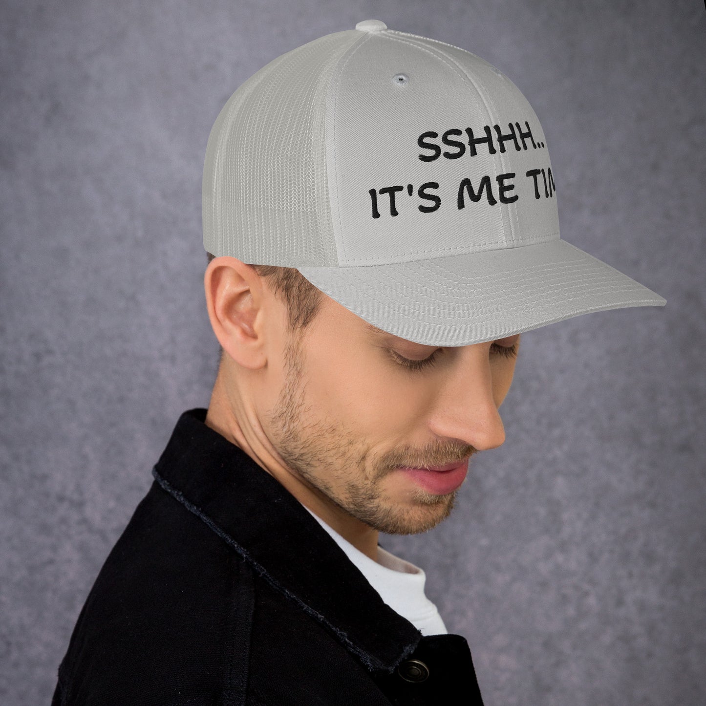 Shhh It's Me Time | Trucker Cap MadreForte LLC