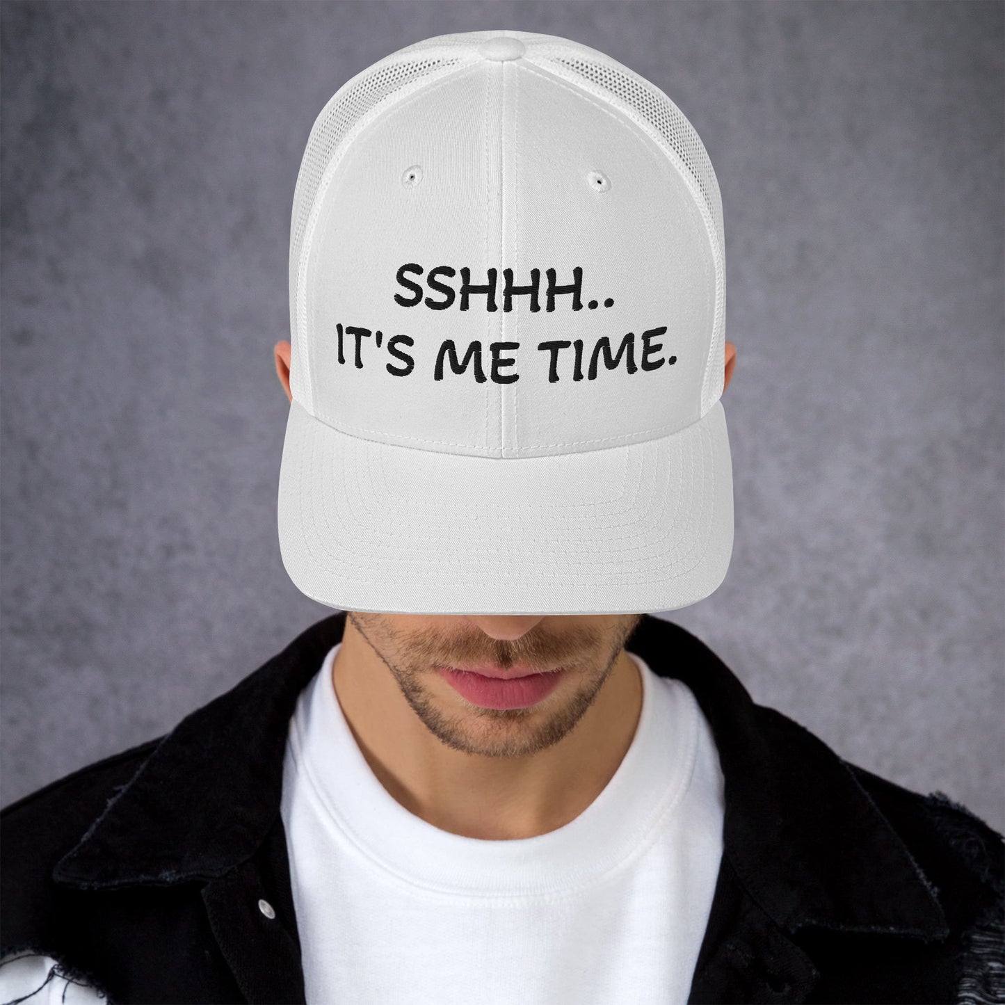 Shhh It's Me Time | Trucker Cap MadreForte LLC