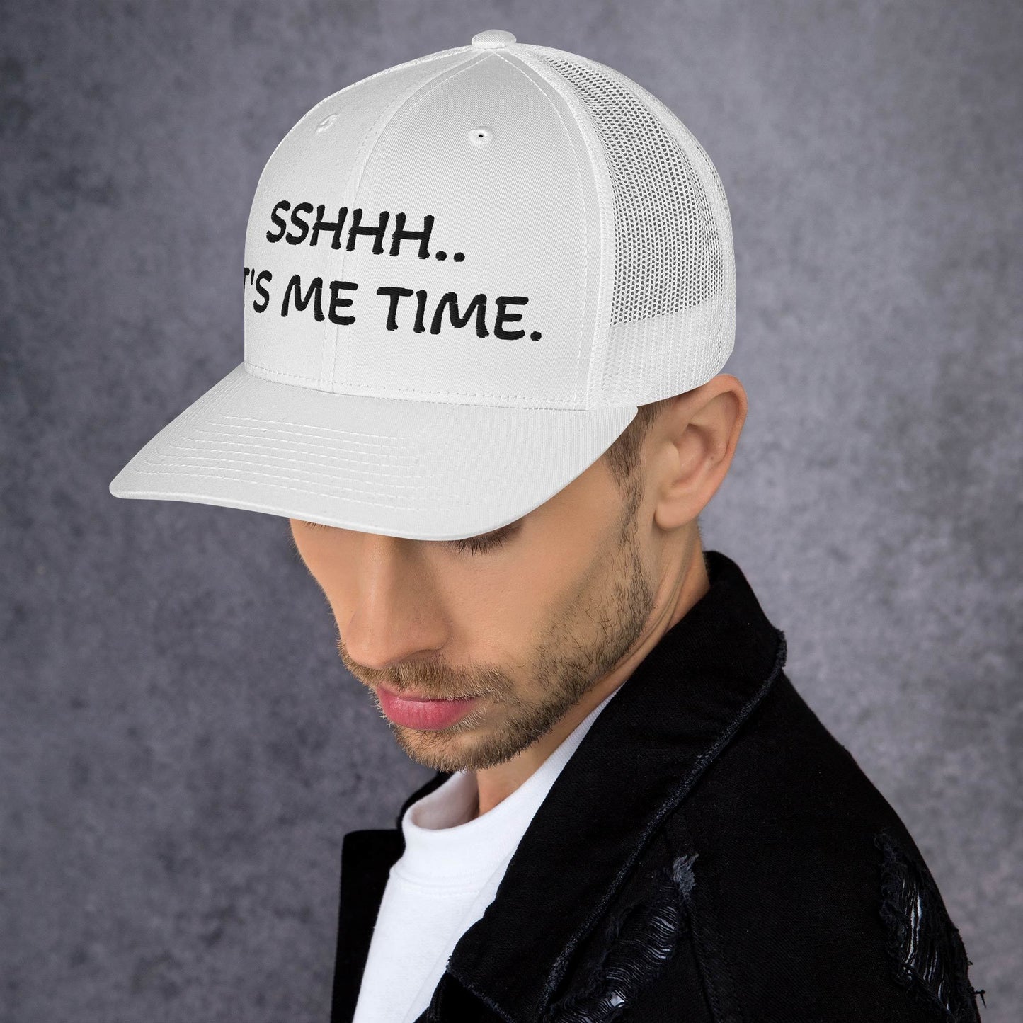 Shhh It's Me Time | Trucker Cap MadreForte LLC